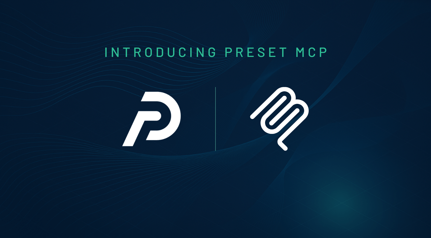 Preset MCP: AI That Doesn't Just Answer — It Builds