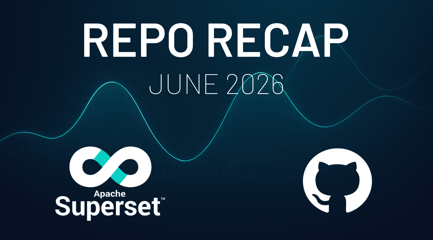 Apache Superset Repo Recap: June 2026