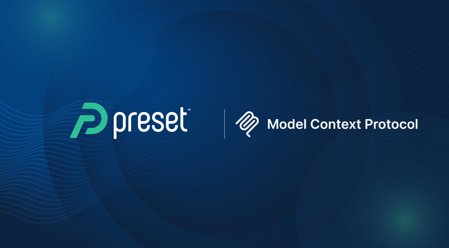 Preset MCP: From Open Source to Enterprise